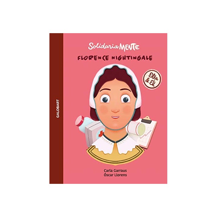 Solidariamente (ella Y El). Florence Nightingale.